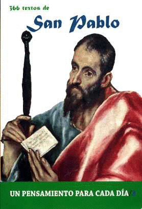 366 TEXTOS DE SAN PABLO/3 UN PENSAMIENTO PARA CADA DIA