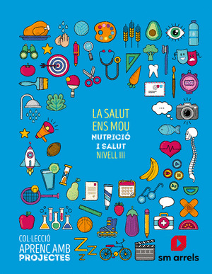 SD ALUMNO. LA SALUT ENS MOU. NUTRICIO I SALUT.5 PRIMARIA (NIVEL III). APRENC AMB