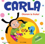 CARLA. OLOREM LA FRUITA!