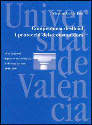 COMPETÈNCIA DESLLEIAL I PROTECCIÓ DELS CONSUMIDORS