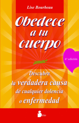OBEDECE A TU CUERPO, AMATE
