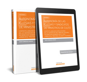 AUTONOMIA DE LAS IGLESIAS Y SINDICATOS DE MINISTROS DE CULTO (PAPEL + E-BOOK)
