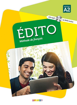 EDITO MÉTHODE DE FRANÇAIS NIVEAU A2 - LIVRE. ÉDITION INTERNATIONALE