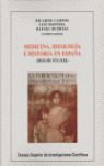 MEDICINA, IDEOLOGÍA E HISTORIA EN ESPAÑA (SIGLOS XVI-XXI)
