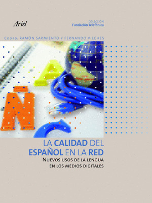 CALIDAD DEL ESPAÑOL EN LA RED, LA