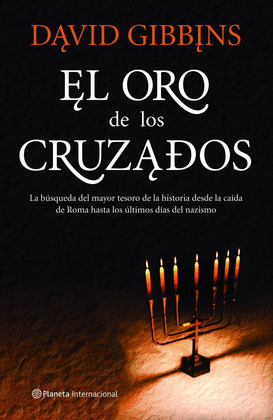 ORO DE LOS CRUZADOS, EL