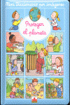 PROTEGER EL PLANETA.(MINI DICCIONARIO POR IMAGENES)