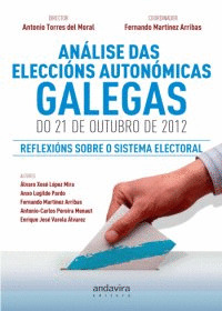 ANALISE DAS ELECCIONS AUTONOMICAS GALEGAS DO 21 DE OUTUBRO DE 2012: REFLEXIONS S