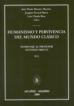 HUMANISMO Y PERVIVENCIA DEL MUNDO CLÁSICO. IV. VOL 3