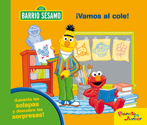 BARRIO SESAMO. ¡VAMOS AL COLE!