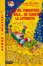 PER MIL FORMATGES DE BOLA... HE GUANYAT LA LOTORATO!
