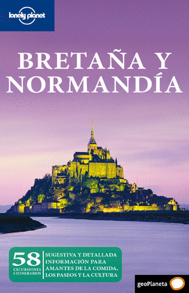 BRETAÑA Y NORMANDIA. GUIA LONELY PLANET (2010)