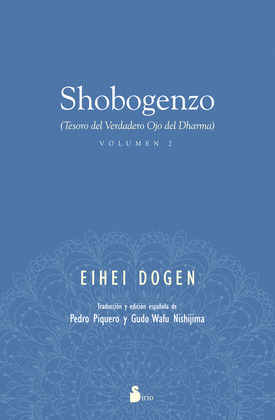 SHOBOGENZO (VOLUMEN 2): TESORO DEL VERDADERO OJO DEL DHARMA