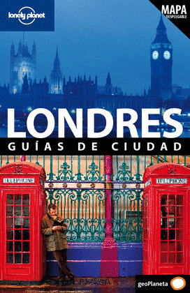 LONDRES. GUIAS DE CIUDAD (GUIA LONELY PLANET 2010. INCLUYE MAPA DESPLEGABLE)