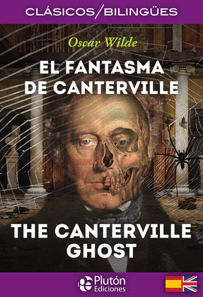 FANTASMA DE CANTERVILLE, EL / THE CANTERVILLE GHOST (ESPAÑOL/INGLES)