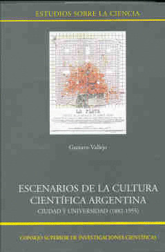 ESCENARIOS DE LA CULTURA CIENTÍFICA ARGENTINA