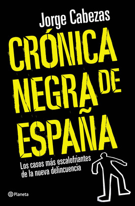 CRONICA NEGRA DE ESPAÑA