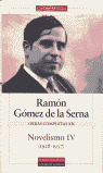 NOVELISMO IV. EL CABALLERO DEL HONGO Y OTRAS NOVELAS