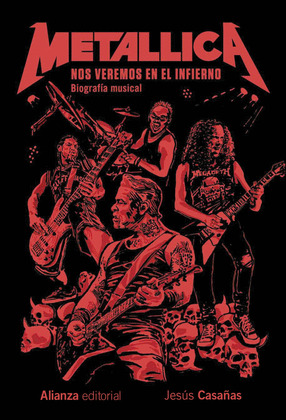 METALLICA. NOS VEREMOS EN EL INFIERNO