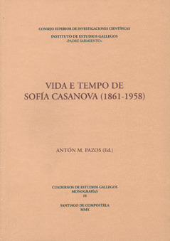 VIDA E TEMPO DE SOFÍA CASANOVA (1861-1958)