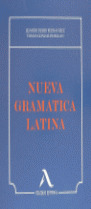 NUEVA GRAMATICA LATINA ED COLOQUIO