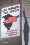 LAS RAICES DEL MIEDO
