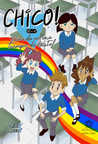 CHICO! VIVIENDO EN UNA TRAMPA DE CRISTAL