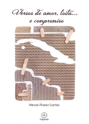 VERSOS DE AMOR, LOITA... E COMPROMISO