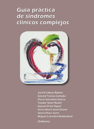 GUIA PRACTICA DE SINDROMES CLINICOS COMPLEJOS.
