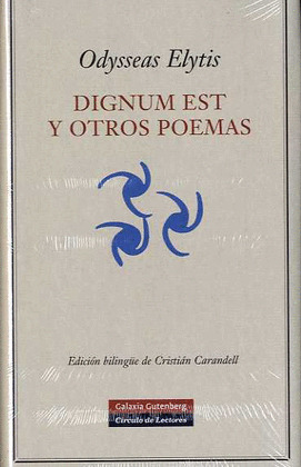 DIGNUM EST Y OTROS POEMAS (EDICION BILINGUE GRIEGO - CASTELLANO)