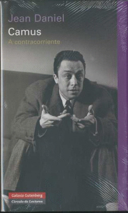 CAMUS: A CONTRACORRIENTE