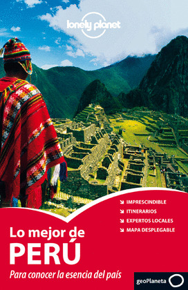 LO MEJOR DE PERU (LONELY PLANET. 2011)