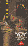 LA NECESIDAD DEL MITO
