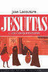 JESUITAS, 1. CONQUISTADORES