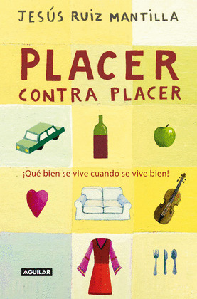 PLACER CONTRA PLACER