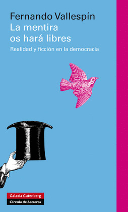 MENTIRA OS HARA LIBRES, LA