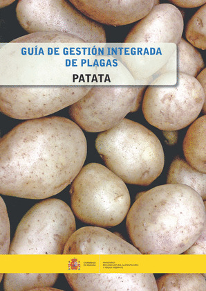 GUÍA DE GESTIÓN INTEGRADA DE PLAGAS: PATATA