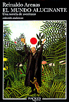 MUNDO ALUCINANTE, EL, ARENAS, REINALDO, ISBN: 9788483100387