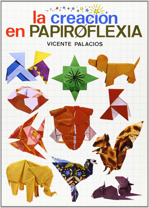 CREACIÓN EN PAPIROFLEXIA, LA