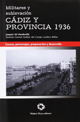 MILITARES Y SUBLEVACION CADIZ Y PROVINCIA 1936