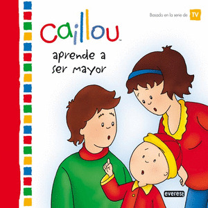CAILLOU APRENDE A SER MAYOR