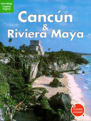RECUERDA CANCUN Y LA RIVIERA MAYA