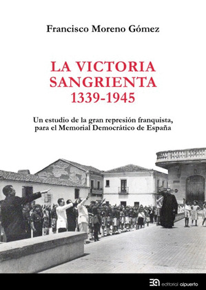 VICTORIA SANGRIENTA, LA (1939-1945)