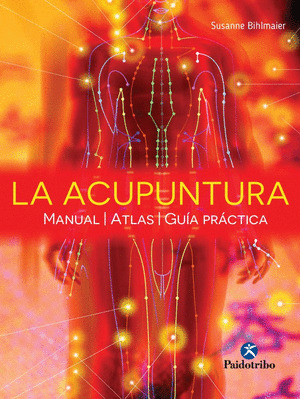 ACUPUNTURA, LA