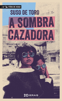 SOMBRA CAZADORA, A