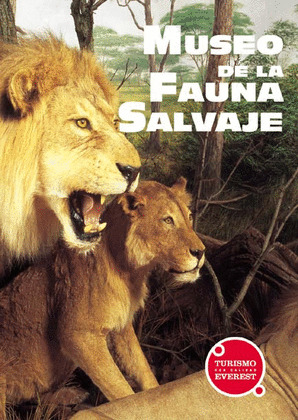 MUSEO DE LA FAUNA SALVAJE