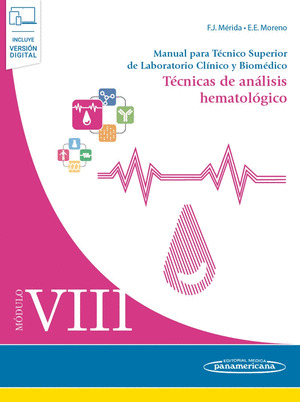 MODULO VIII. TECNICAS DE ANALISIS HEMATOLOGICO (INCLUYE VERSION DIGITAL)