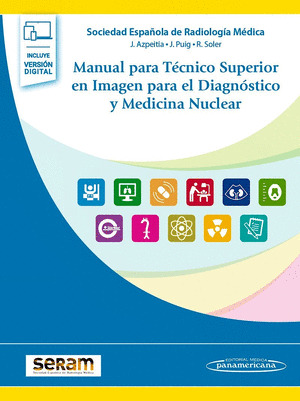 MANUAL PARA TÉCNICO SUPERIOR EN IMAGEN PARA EL DIAGNÓSTICO Y MEDICINA NUCLEAR (INCLUYE VERSIÓN DIGITAL)