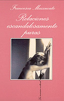 RELACIONES ESCANDALOSAMENTE PURAS