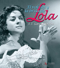 VOLCAN Y LA BRISA DE LOLA, EL